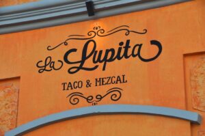La Lupita Taco and Mezcal in San Jose del Cabo - sign on the outside of the building